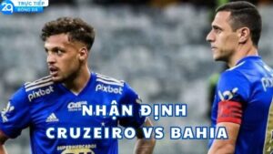 nhan-dinh-cruzeiro-vs-bahia