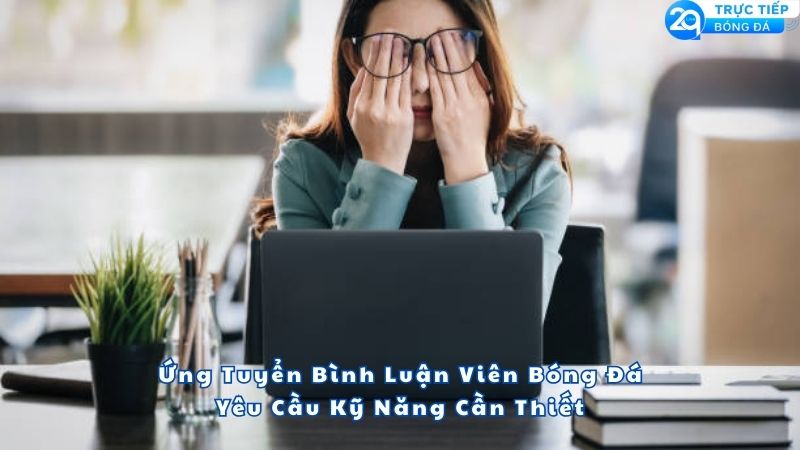 ung-tuyen-binh-luan-vien-bong-da-2