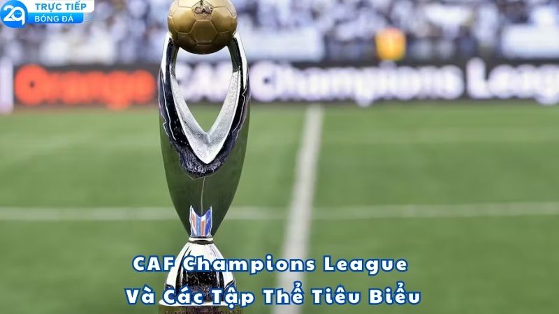 ket-qua-bong-da-caf-champions-league-1