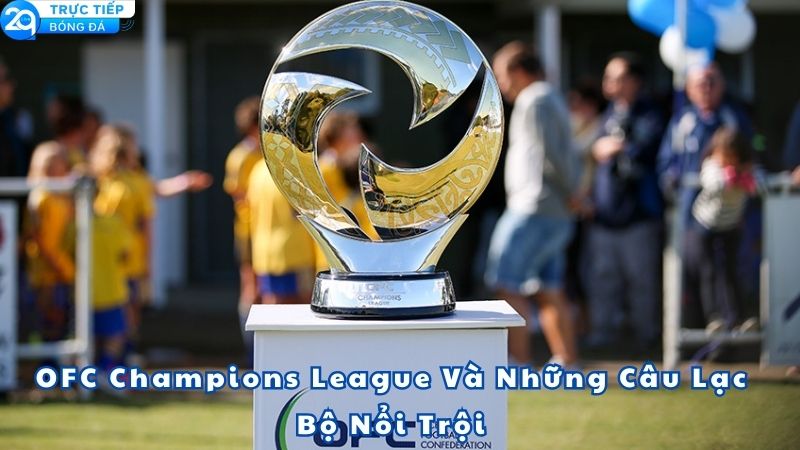 ket-qua-bong-da-ofc-champions-league-1