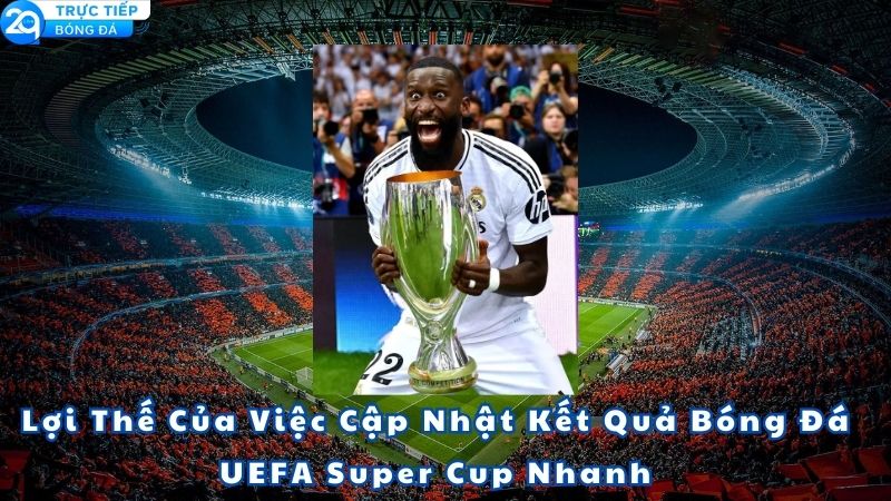 ket-qua-bong-da-uefa-super-cup-2