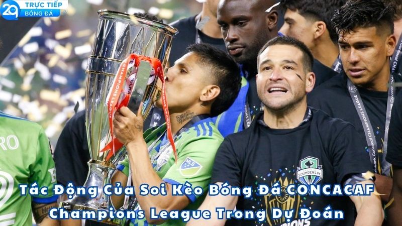 soi-keo-bong-da-concacaf-champions-league-2