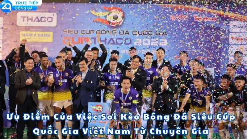 soi-keo-bong-da-sieu-cup-quoc-gia-viet-nam-2