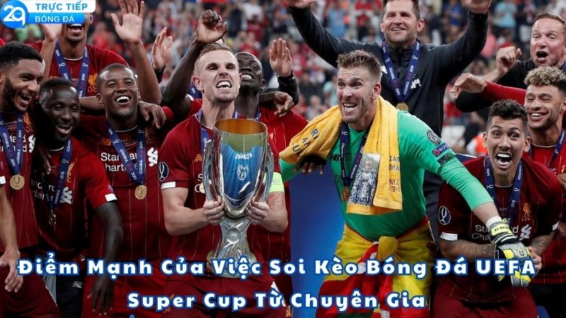 soi-keo-bong-da-uefa-super-cup-2